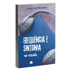 Frequência e sintonia na escola